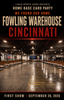Introducing the Home Base Card Party at Fowling Warehouse Cincinnati
