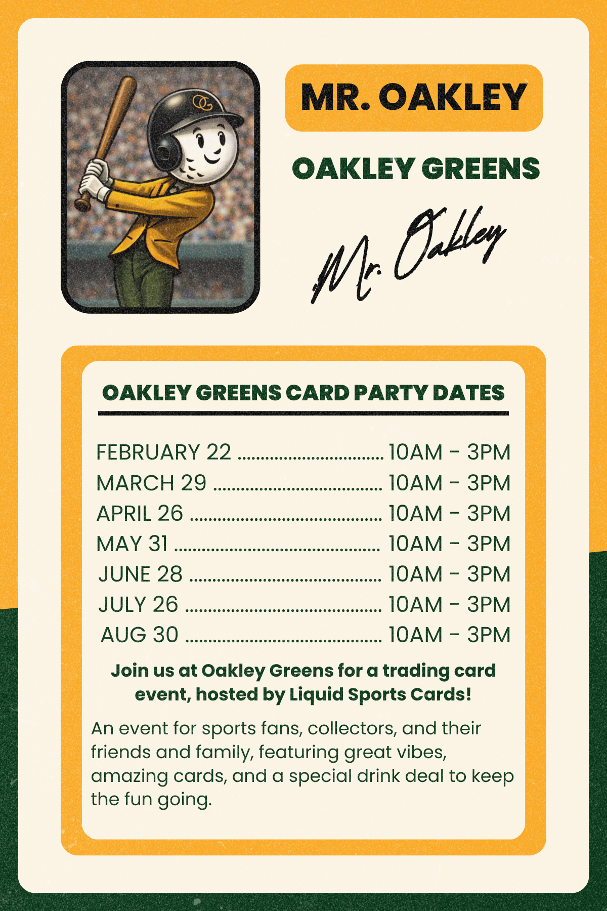 Oakely Greens Card Party presented by Liquid Sports Cards