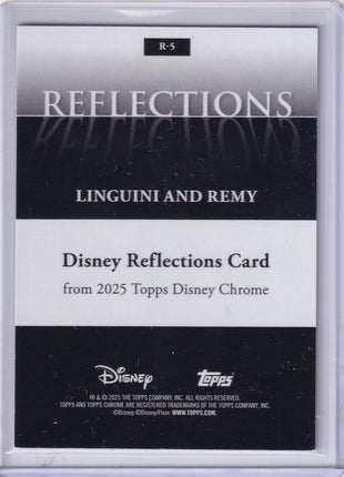 2025 Topps Disney Chrome Reflections Linguini Remy 08/25 #R-5