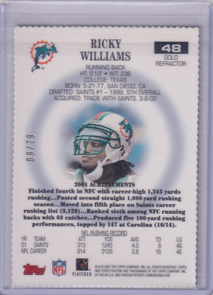 Ricky Williams 2002 Topps Pristine Gold Refractor #48 Miami Dolphins Gold Ref 09/79