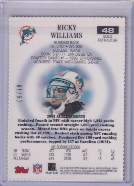 Ricky Williams 2002 Topps Pristine Gold Refractor #48 Miami Dolphins Gold Ref 09/79