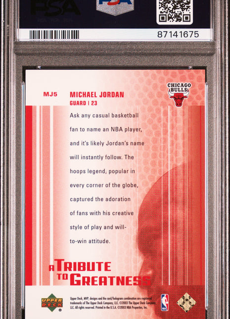 PSA 10 2003 Upper Deck MVP A Tribute To Greatness Michael Jordan #MJ5 A Tribute To Greatness