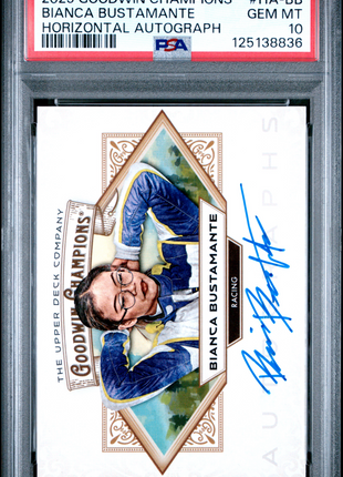 Bianca Bustamante PSA 10 2025 Upper Deck Goodwin Champions Horizontal Autographs #HA-BB